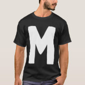 Letter M big and bold white T-Shirt (Vorderseite)