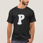 Letter P Capital Alphabet Team Groups Costume Matc T-Shirt (Vorderseite)