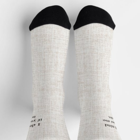 Lettering black on linen, I don't mind Socken (Oben)