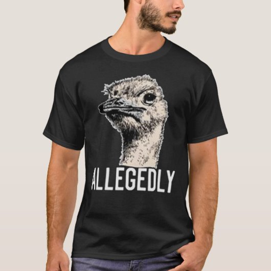 Letterkenny angeblich Ostrich Funny T-Shirt (Vorderseite)