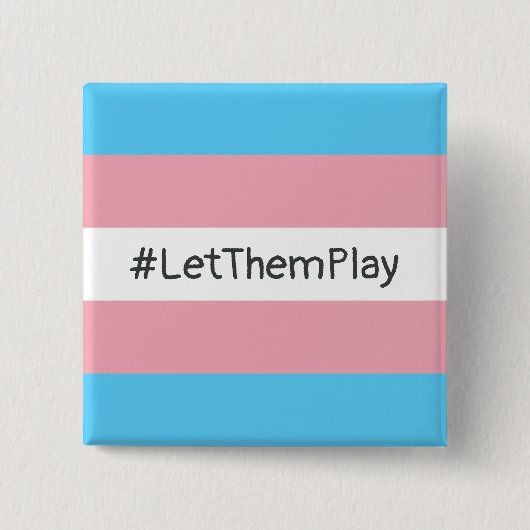 #LetThemPlay Transgender Athleten - Trans-Flagge Button (Vorderseite)