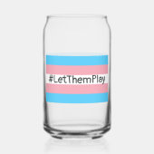 #LetThemPlay Transgender Athleten - Trans-Flagge Dosenglas (Vorderseite)