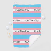#LetThemPlay Transgender Athleten - Trans-Flagge Golfhandtuch (Insitu)