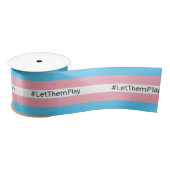 #LetThemPlay Transgender Athleten - Trans-Flagge Satinband (Spule)