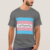 #LetThemPlay Transgender Athleten - Trans-Flagge T-Shirt (Vorderseite)