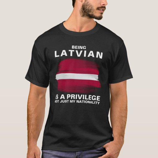 Lettisch zu sein ist ein Privileg (personalisieren T-Shirt (Vorderseite)