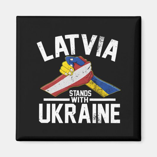 Lettland steht unter ukrainischer Flagge Magnet (Vorne)