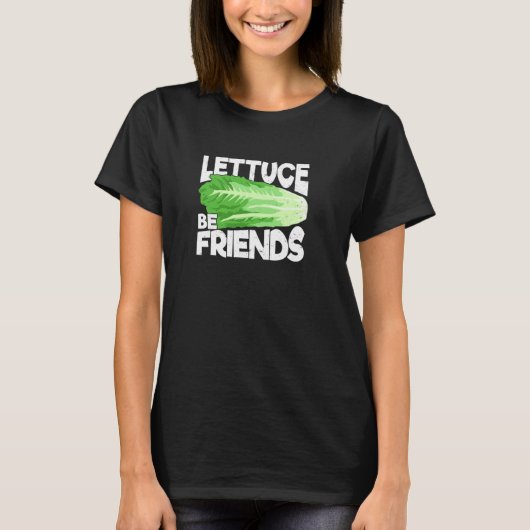 Lettuce be Friends T-Shirt (Vorderseite)