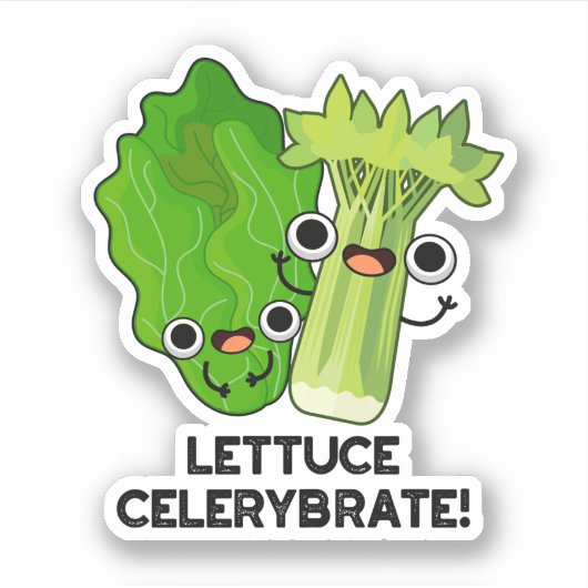 Lettuce Celerybrate Funny Veggie Pub Aufkleber (Vorderseite)