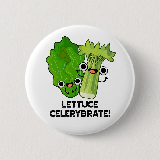 Lettuce Celerybrate Funny Veggie Pub Button (Vorderseite)