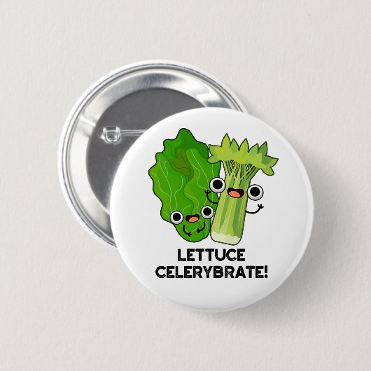 Lettuce Celerybrate Funny Veggie Pub Button (Vorne & Hinten)
