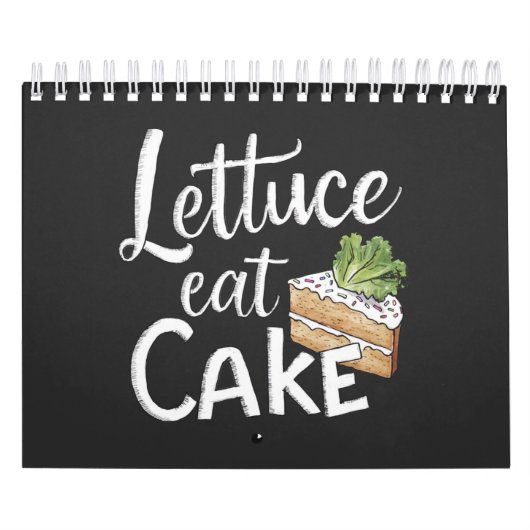 Lettuce Eat Cake Feinschmecker Print - Funny Cake Kalender (Titelbild)