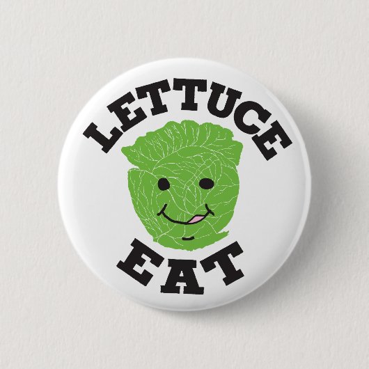Lettuce Eat Funny Quotes Art Lettuce Design Button (Vorderseite)