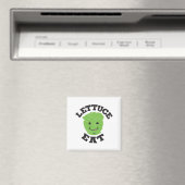 Lettuce Eat Funny Quotes Art Lettuce Design Magnet (In Situ (Geschirrspüler))