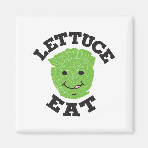 Lettuce Eat Funny Quotes Art Lettuce Design Magnet