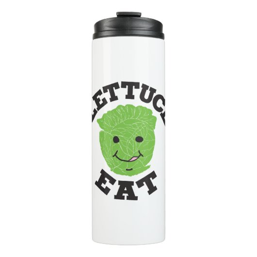Lettuce Eat Funny Quotes Art Lettuce Design Thermosbecher (Vorderseite)
