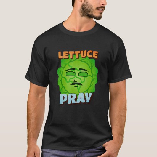 Lettuce Pray Christian Joke Prayer Group Meeting T-Shirt (Vorderseite)
