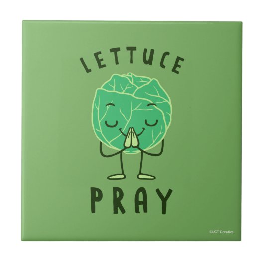 Lettuce Pray Fliese (Vorderseite)