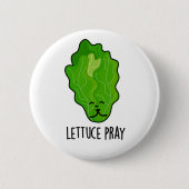 Lettuce Pray Funny Veggie Pun Button (Vorderseite)