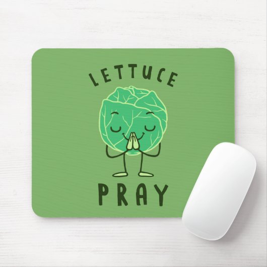 Lettuce Pray Mousepad (Mit Mouse)