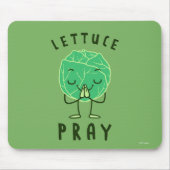 Lettuce Pray Mousepad (Vorne)