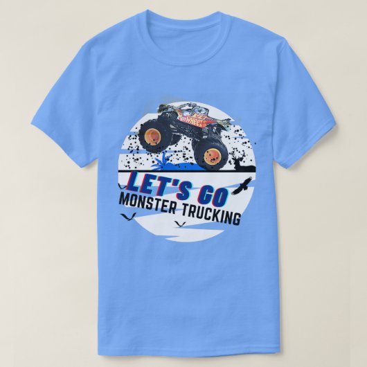 LETx27S GO MONSTER TRUCKING 4 T-Shirt (Design vorne)