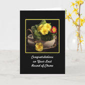 Letzt-Runde der Chemo Glückwunsch-Karten-Primeln Karte (Gelbe Blume)