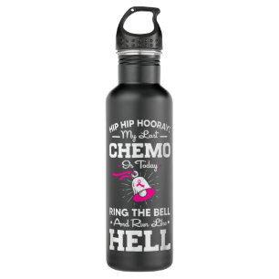 Letzte Chemo heute Ring the Bell Cancer Awareness  Edelstahlflasche