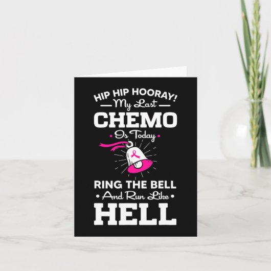 Letzte Chemo heute Ring the Bell Cancer Awareness Karte (Vorderseite)