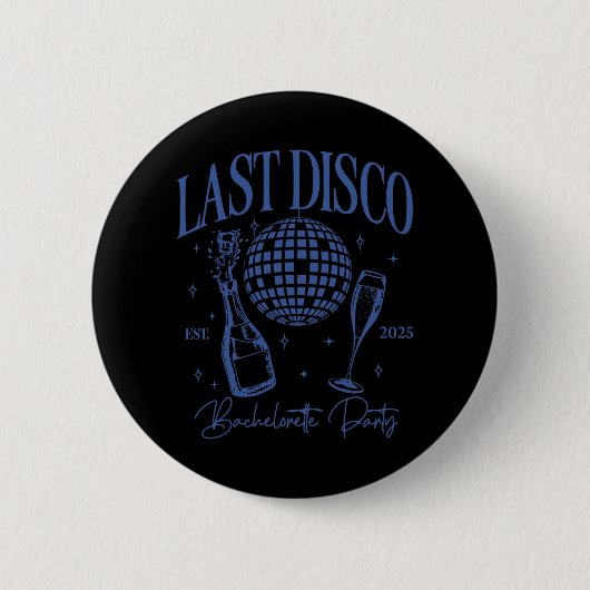 Letzte Disco Junggeselinnen-Abschied Est. Team Bri Button (Vorderseite)