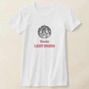 Letzte Disco-Junggesellinnenabschied-Themen-Party  T-Shirt