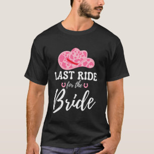 Letzte Fahrt für die Braut Western Cowgirl Jungges T-Shirt
