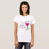 Letzte Flasche vor dem Ring Weinglas Bachelorette T-Shirt (Vorne ganz)