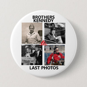 Letzte Foto der Kennedy Brothers Button