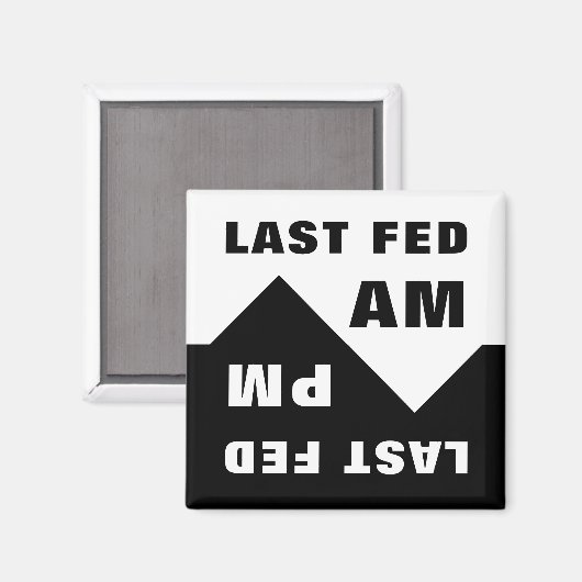 Letzte Gefüttert Am, Letzte Gefüttert PM Magnet (Vorderseite/Rückseite)