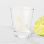 Letzte Gold Gastgeschenk Hochzeit Personalisierte Schnapsglas (Vorderseite)