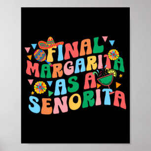 Letzte Margarita als Señorita Braut-Squad-Junggese Poster