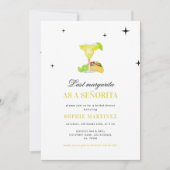 Letzte Margarita als Señorita-Brautparty Einladung (Vorderseite)
