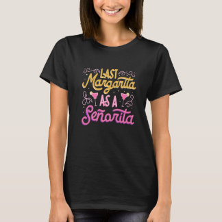 Letzte Margarita Junggesellinnenabschied Brautjung T-Shirt
