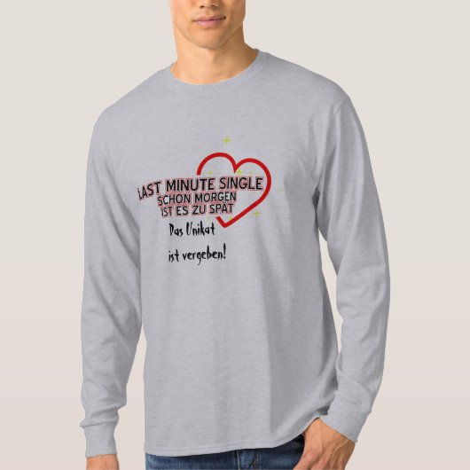 LETZTE MINUTE SINGLE T-Shirt (Vorderseite)