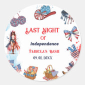 Letzte Nacht der Unabhängigkeit 4. von Bachelorett Runder Aufkleber (Vorderseite)