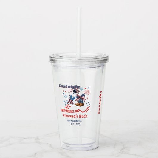 Letzte Nacht der Unabhängigkeit 4 von july Bachelo Acryltrinkbecher (Vorderseite)