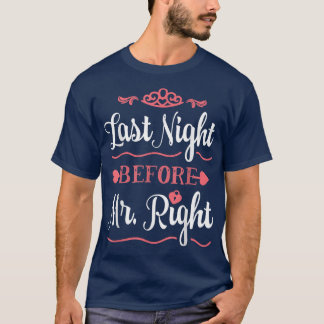 Letzte Nacht vor Herrn. T-Shirt