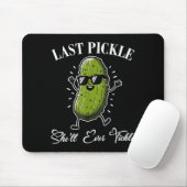 Letzte Pickleschale kitzelt Junggesellenabschied H Mousepad (Mit Mouse)
