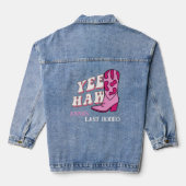 Letzte Rodeo Bachelorette Gifts Yee Haw Cowgirl Jeansjacke (Rückseite)
