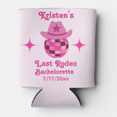 Letzte Rodeo Pink Disco Cowgirl Bachelorette Dosenkühler (Vorderseite)