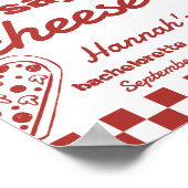 Letzte Slice Pizza Bachelorette Fotokabine Sign Poster (Ecke)