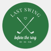 Letzte Swing Golf Bachelorette Runder Aufkleber (Vorderseite)