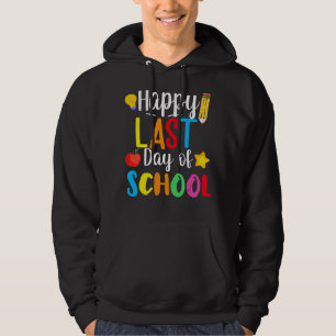 Letzte Tage der Lehrerin Schüler glücklich am letz Hoodie