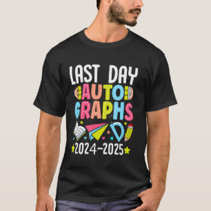 Letzte-Tages-Autogramme Letzter Schultag 2024 2025 T-Shirt